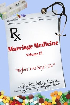 Jessica Davis - Marriage Medicine Volume 12, Häftad