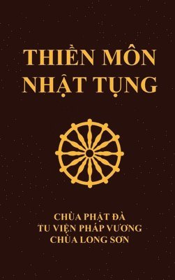 Thích Nguyên Siêu, Thich Nguyen Sieu, Thích Nguyên Siêu - Thiền Môn Nhật Tụng, Inbunden