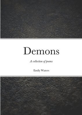 Emily Waters, Emily waters - Demons, Häftad