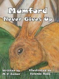 bokomslag Mumford Never Gives Up