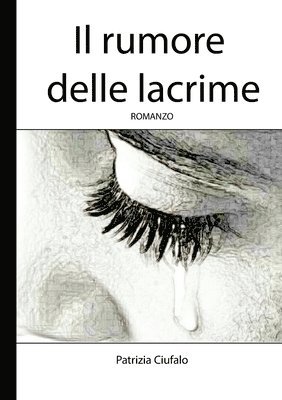 bokomslag rumore delle lacrime