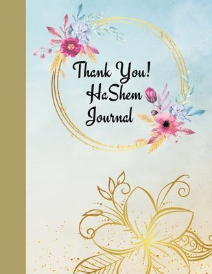 thank you HaShem Journal 1