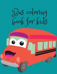 bokomslag Bus coloring book for kids