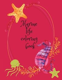 bokomslag Marine life coloring book