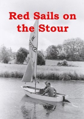 Red Sails on the Stour 1