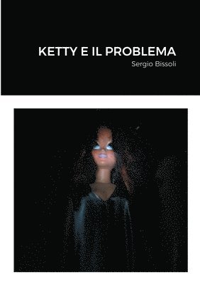 Ketty E Il Problema 1