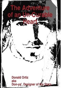 bokomslag Adventure of an Un-Curable Heart