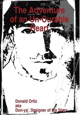bokomslag Adventure of an Un-Curable Heart
