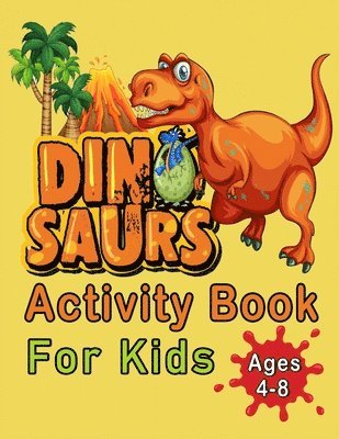 bokomslag Dinosaur Activity Book For Kids Ages 4-8