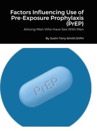 bokomslag Factors Influencing Use of Pre-Exposure Prophylaxis
