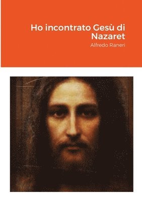 bokomslag Ho incontrato Gesù di Nazaret