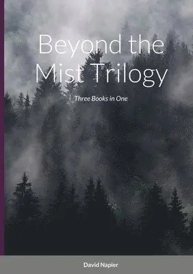David Napier - Beyond the Mist Trilogy, Häftad. Tillgänglighet: Lägg i varukorg