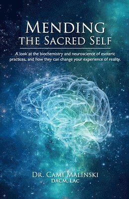 Mending the Sacred Self 1