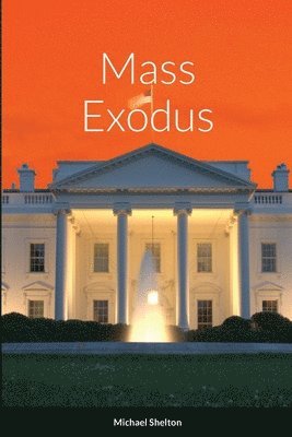 bokomslag Mass Exodus