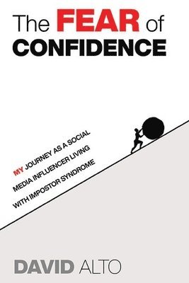David Alto - Fear of Confidence, Häftad