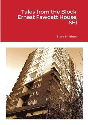 Steve Smithson - Tales from the Block, Häftad