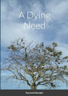 A Dying Need 1