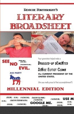 Literary Broadsheet - MILLENNIAL EDITION - SEE NO EVIL 1