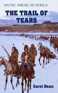 bokomslag The Trail of Tears (Hardback)