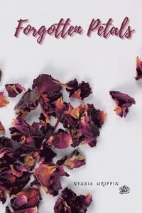 bokomslag Forgotten Petals