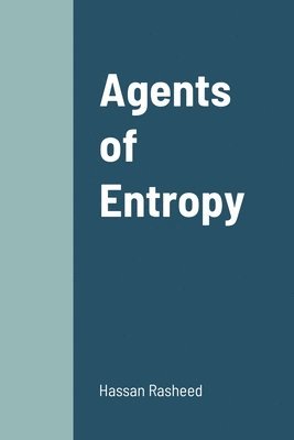 bokomslag Agents of Entropy