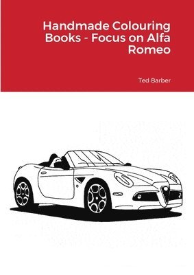 Handmade Colouring Books - Focus on Alfa Romeo 1