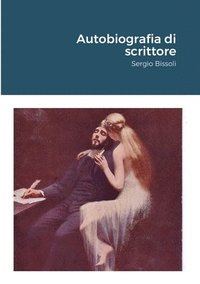 bokomslag Autobiografia di scrittore