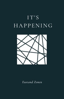 Eustand Zonen - It's Happening, Häftad