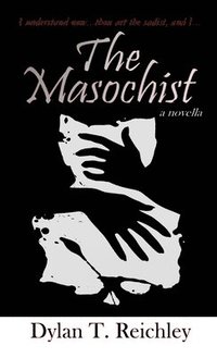bokomslag The Masochist