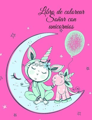 Libro de colorear Soar con unicornios 1