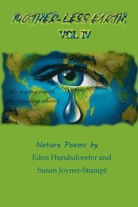 bokomslag Mother-Less Earth, Vol IV