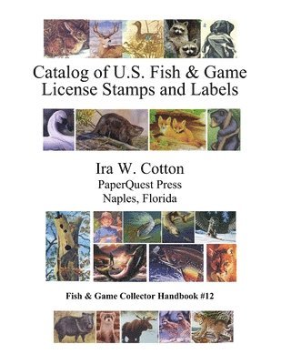 bokomslag Catalog of U.S. Fish & Game License Stamps and Labels