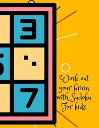 bokomslag Work out your brain with Sudoku, for kids