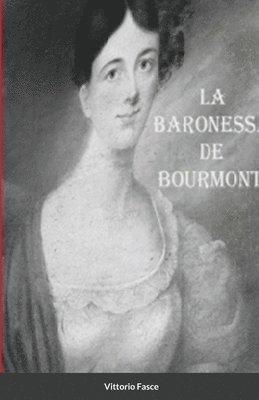 La Baronessa de Bourmont 1