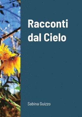 Sabina Guizzo - Racconti dal Cielo, Häftad