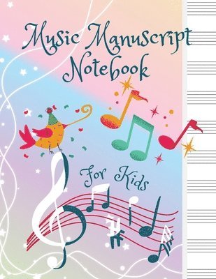 Music Manuscript Notebook For Kids