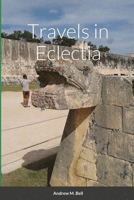 Travels in Eclectia 1