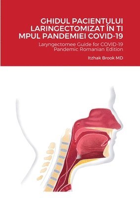 Itzhak Brook, Itzhak Brook MD - Ghidul Pacientului Laringectomizat În Ti Mpul Pandemiei Covid-19, Häftad