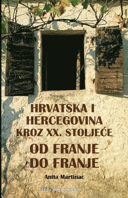 Hrvatska i Hercegovina tijekom XX. stoljeca 1