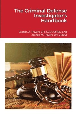 bokomslag Criminal Defense Investigator's Handbook