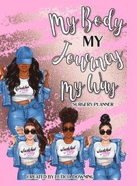 bokomslag My Body, My Journey, My Way