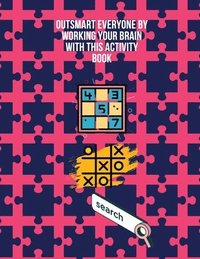 bokomslag Outsmart everyone by working your brain with this activity book