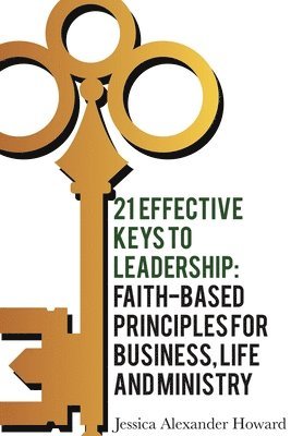 bokomslag 21 Effective Keys to Leadership