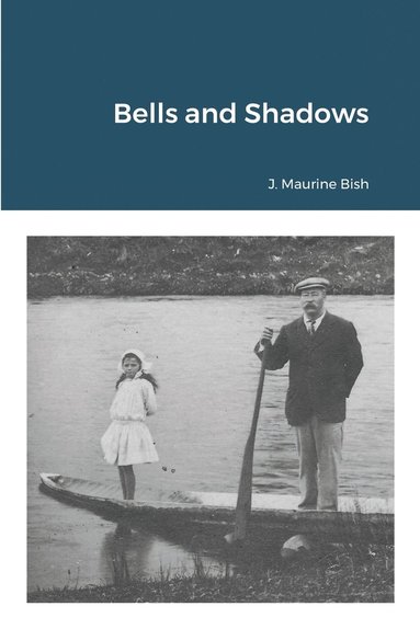 bokomslag Bells and Shadows