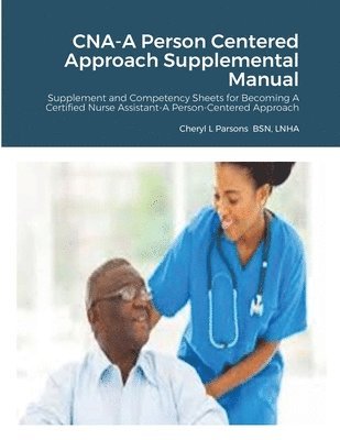 bokomslag CNA-A Person Centered Approach Supplemental Manual