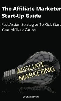 bokomslag Affiliate Marketer Start-up Guide