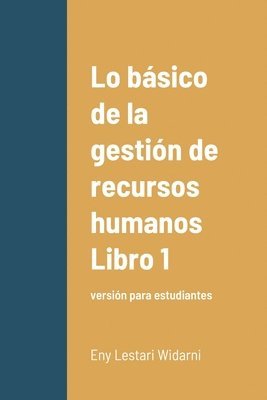 bokomslag Lo bsico de la gestin de recursos humanos Libro 1