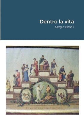 Dentro la vita 1