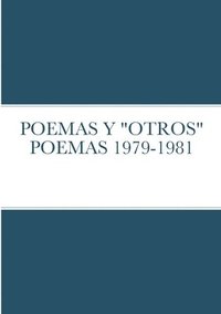 bokomslag Poemas Y "Otros" Poemas 1979-1981