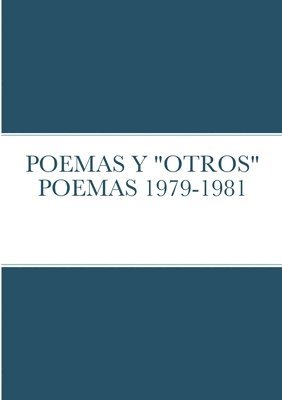 bokomslag Poemas Y "Otros" Poemas 1979-1981